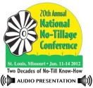 Addressing Economic, Environmental Risks While No-Tilling (NNTC 2012 Presentation) - MP3 Download