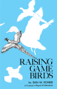 Raising Game Birds